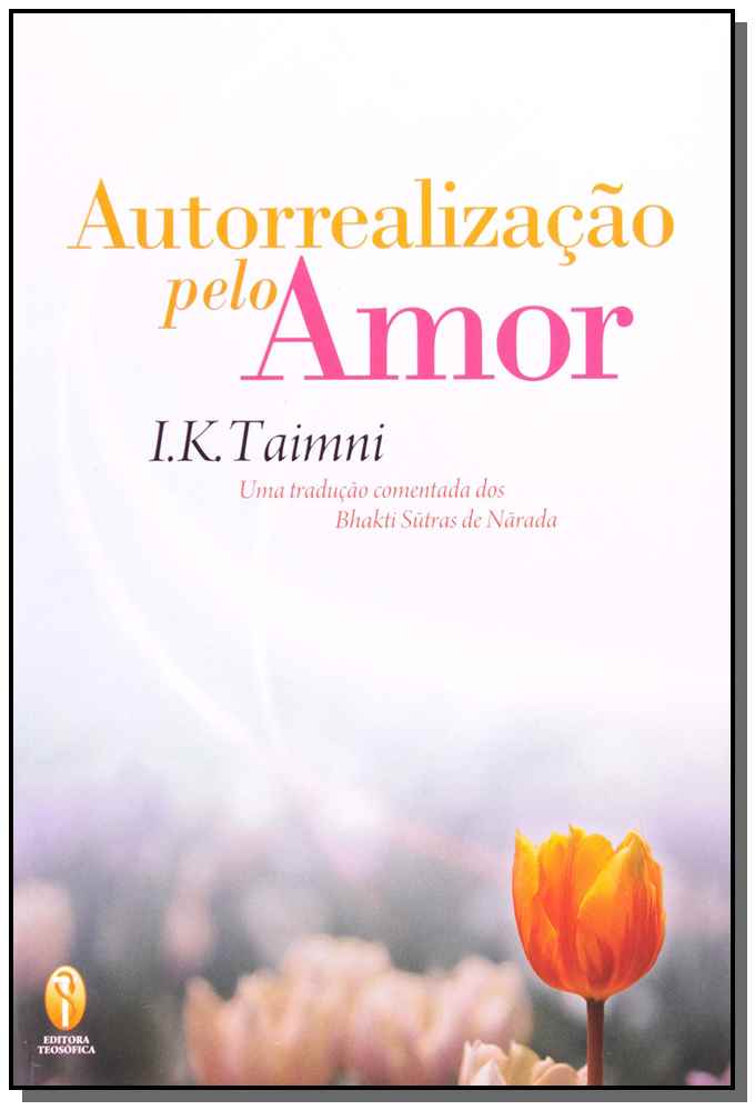 Autorrealização Pelo Amor