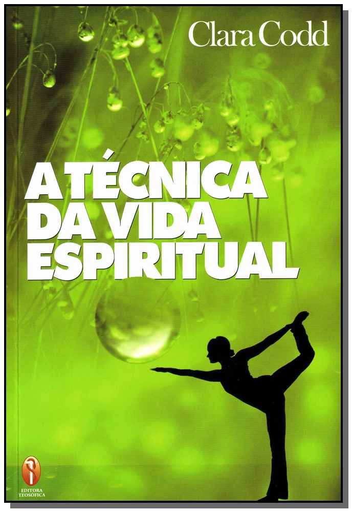 A Técnica da Vida Espiritual