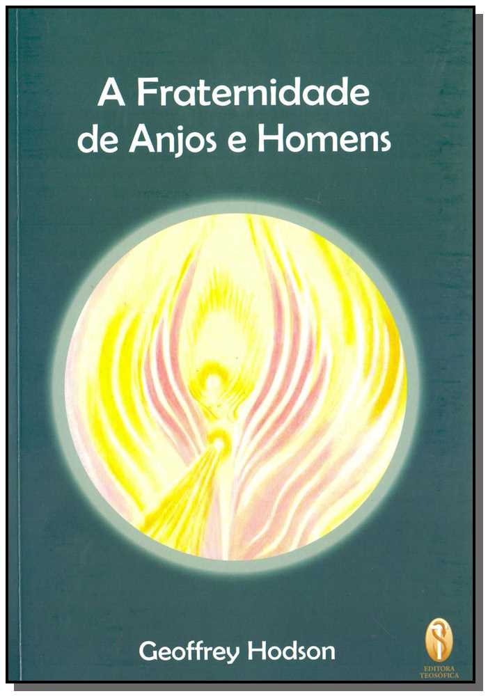 A Fraternidade de Anjos e Homens