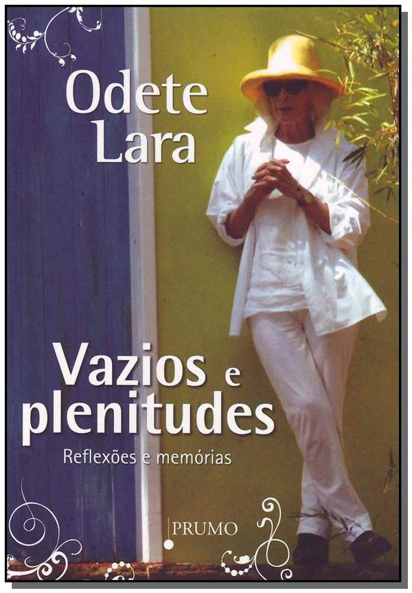 Capa do livro Vazios e Plenitudes - Reflexões e Memórias, de Odete Lara