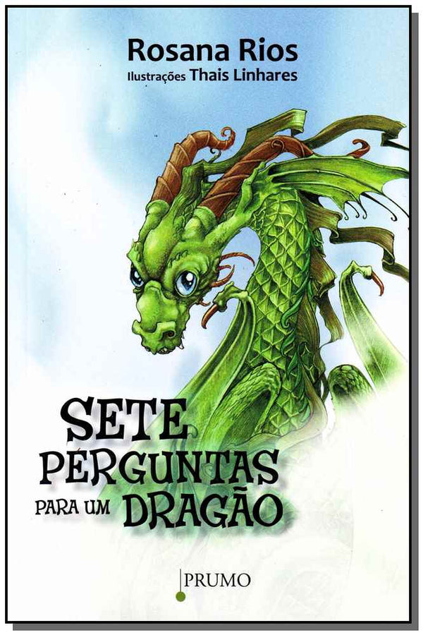 Capa do livro Sete Perguntas para um Dragão, de Rosana Rios
