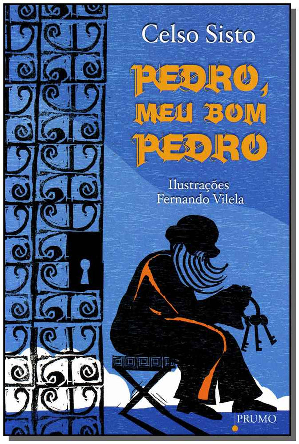 Capa do livro Pedro, Meu Bom Pedro, de Celso Sisto