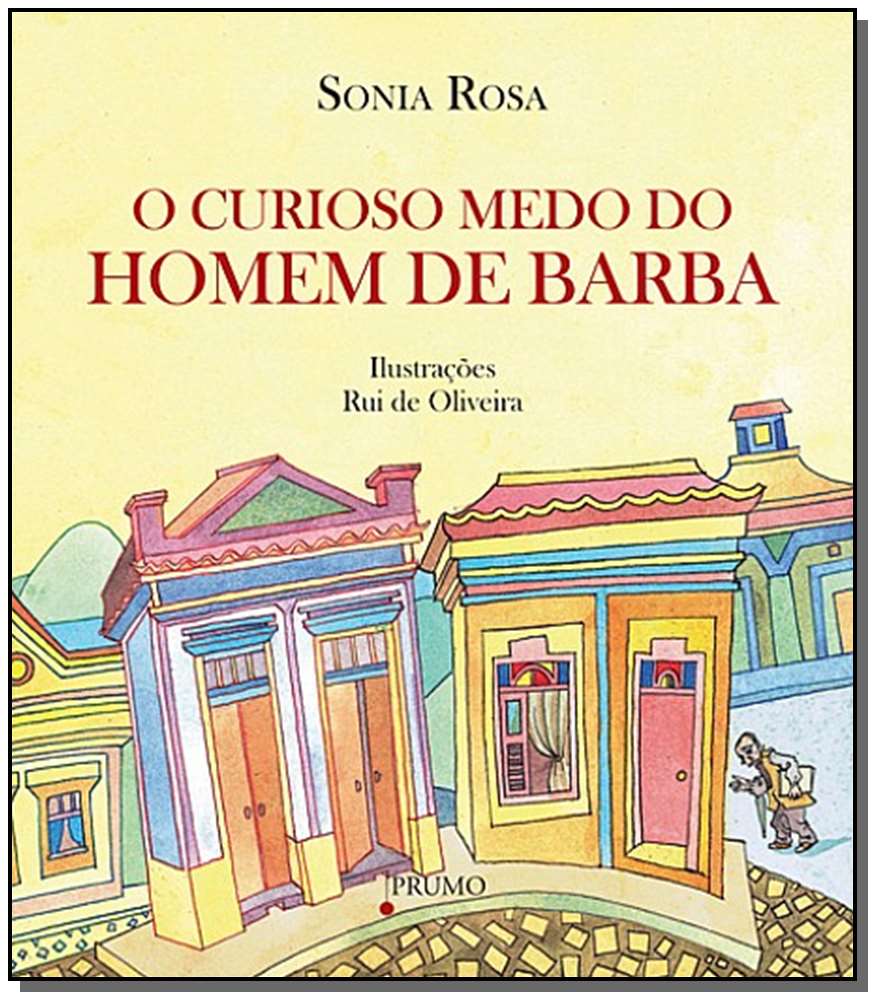 Curioso Medo do Homem de Barba, o