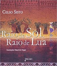 Capa do livro Raio de Sol - Raio de Lua, de Celso Sisto