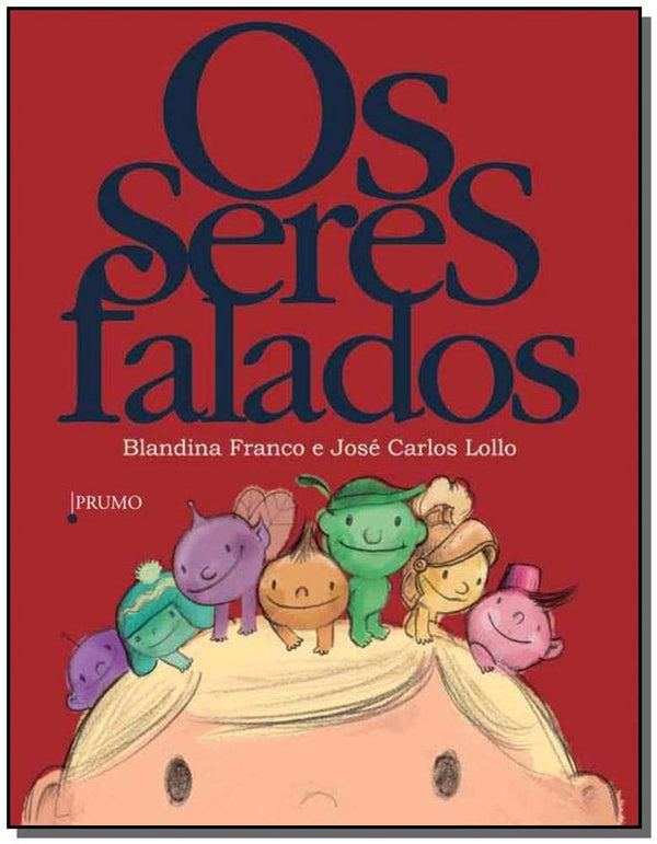 Capa do livro Seres Falados, os, de Blandina Franco