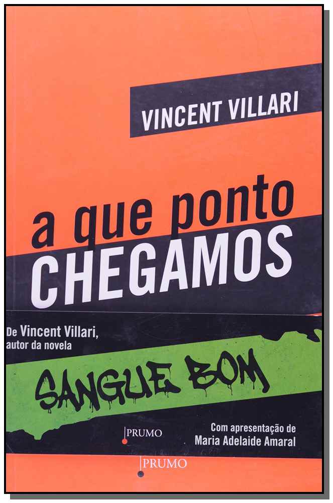Que Ponto Chegamos, a