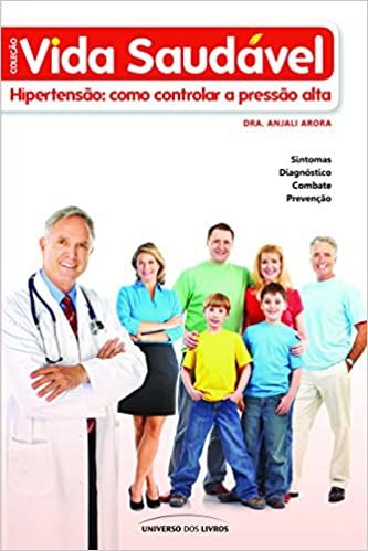 Capa do livro Hipertensão - Como Controlar a Pressão Alta, de Anjali Arora
