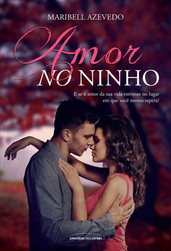 Capa do livro Amor no Ninho, de Maribell Azevedo
