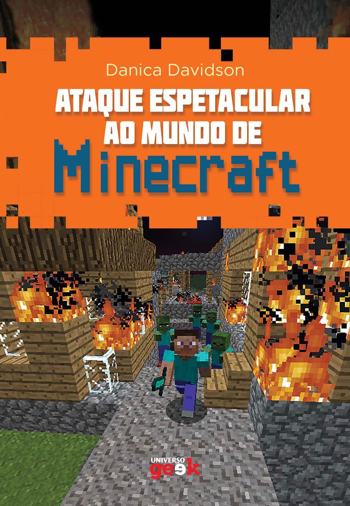 Ataque Espetacular ao Mundo de Minecraft