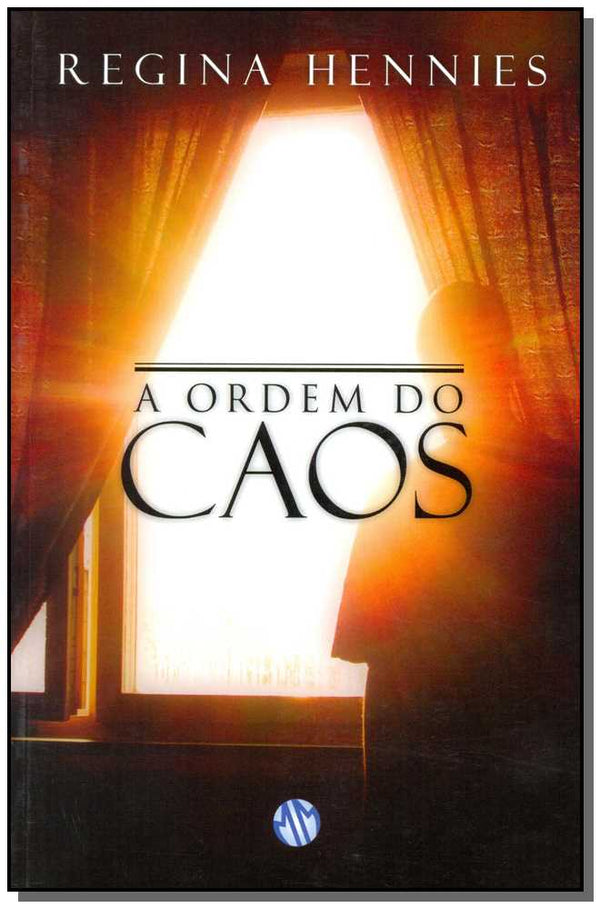 Capa do livro Ordem do Caos, a, de Regina Hennies