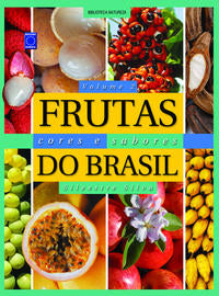 Frutas Cores e Sabores do Brasil - Vol. 02