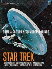 Como a Cultura Nerd Mudou o Mundo - Star Trek