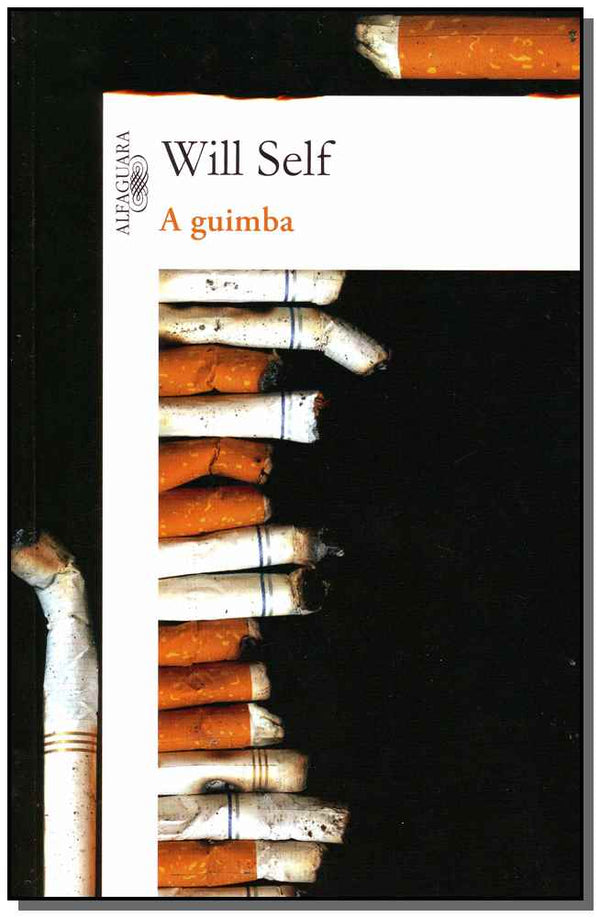 Capa do livro A Guimba, de Will Self