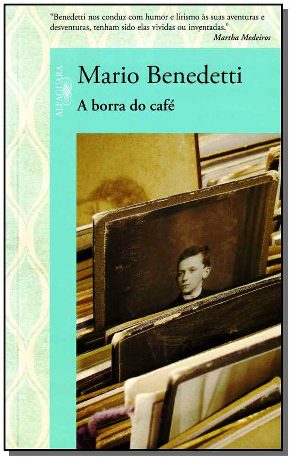 Capa do livro A Borra do Café, de Mario Benedetti