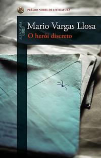 Capa do livro O Herói Discreto, de Mario Vargas Llosa