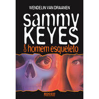 Sammy Keyes e o Homem Esqueleto