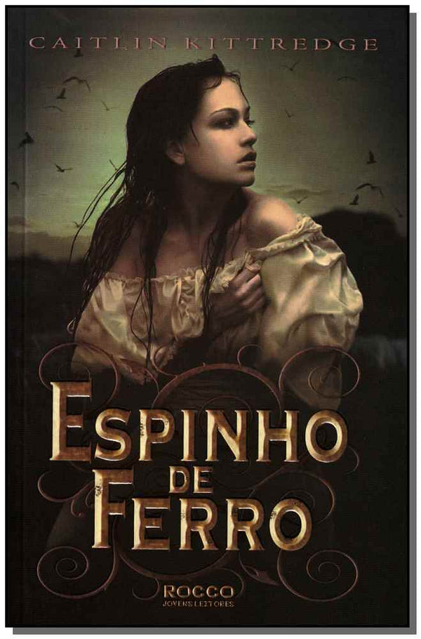 Capa do livro Espinho de Ferro, de Caitlin Kittredge