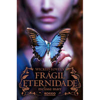 Capa do livro Frágil Eternidade, de Melissa Marr