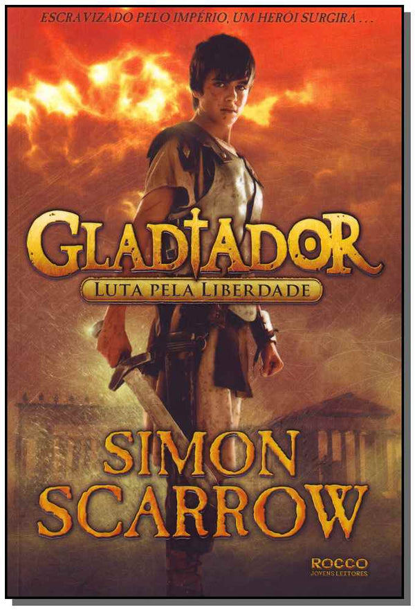 Capa do livro Gladiador - Luta Pela Liberdade, de Simon Scarrow