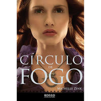 Capa do livro Círculo de Fogo - Vol. 3. Coleção a Profecia das Irmãs, de Michelle Zink