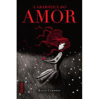Capa do livro A Gramática do Amor, de Rocio Carmona
