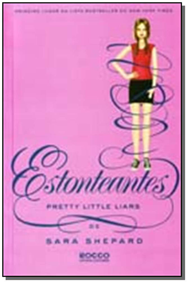 Capa do livro Estonteantes - Pretty Little Liars, de Sara Shepard