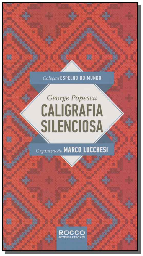 Capa do livro Caligrafia Silenciosa, de George Popescu