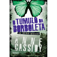 Capa do livro O Túmulo da Borboleta, de Anne Cassidy