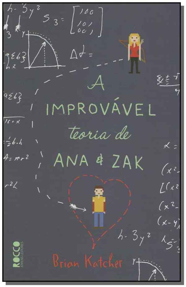 Capa do livro A Improvável Teoria de Ana & Zak, de Brian Katcher