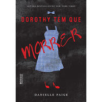Dorothy Tem que Morrer