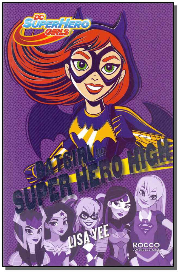 Capa do livro Batgirl na Super Hero High, de Lisa Yee