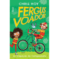 Capa do livro Fergus Voador - As Trapaças do Campeonato, de Chris Hoy