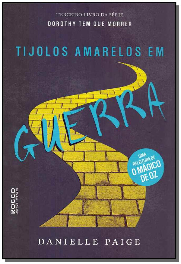 Capa do livro Tijolos Amarelos em Guerra, de Danielle Paige