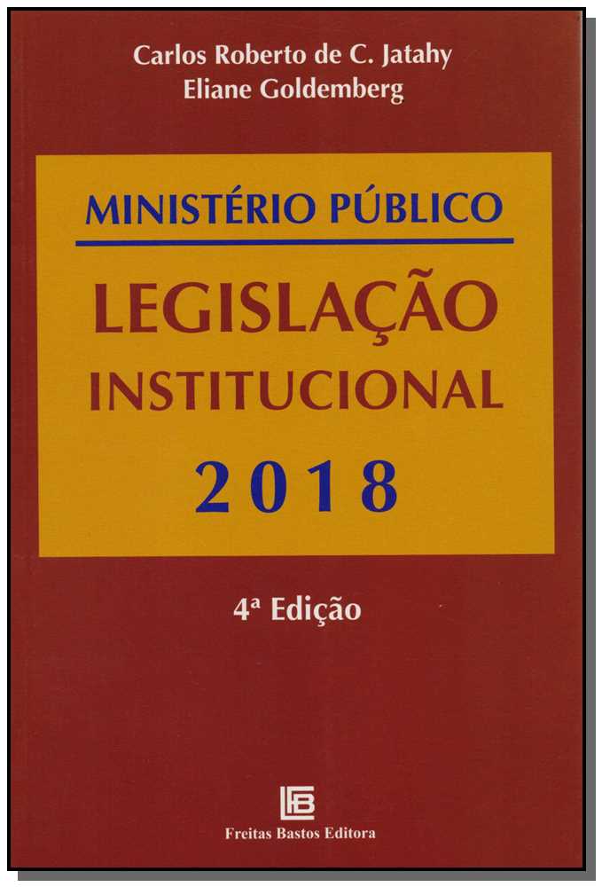 Ministério Público - Legislação Institucional 2018