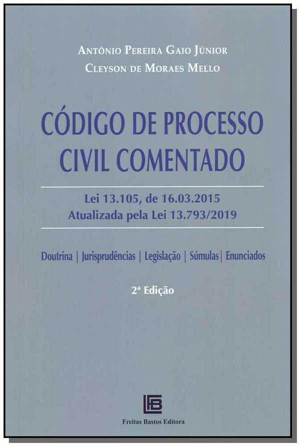 Capa do livro Código de Processo Civil Comentado - 02ed/19, de Antonio Pereira Gaio Junior, Cleyson M. Mello