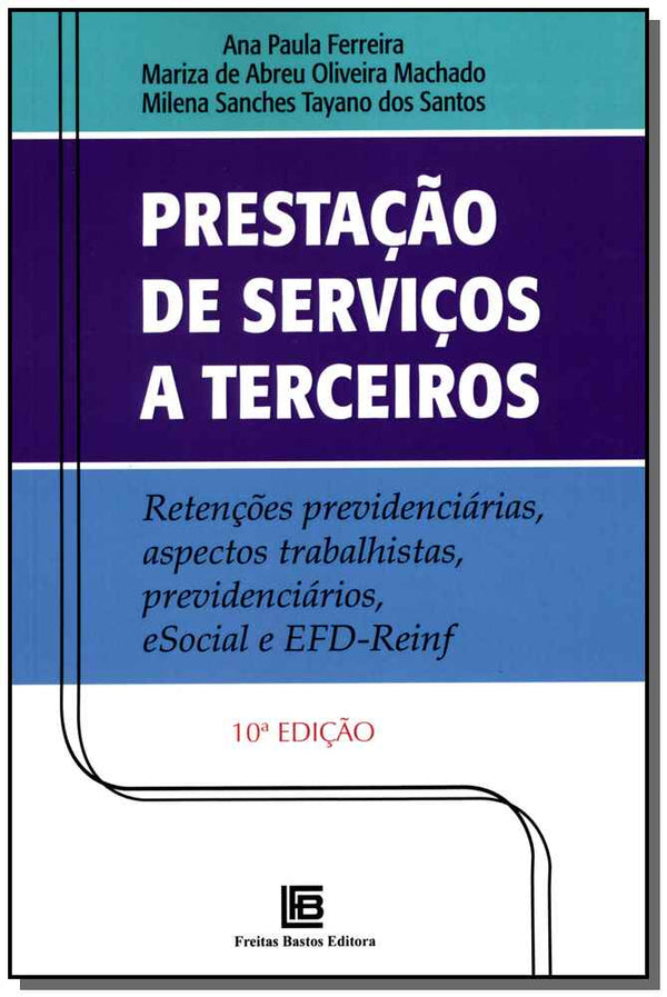 Capa do livro Prestação de Serviços a Terceiros - 10ed/19, de Ferreira; Machado; Santos
