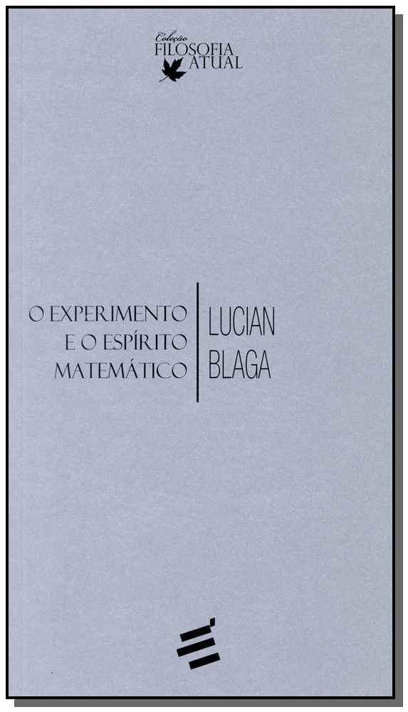 Experimento e o Espírito Matemático, o