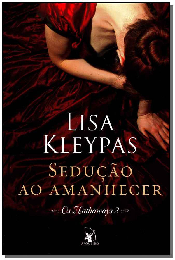 Capa do livro Sedução ao Amanhecer, de Lisa Kleypas