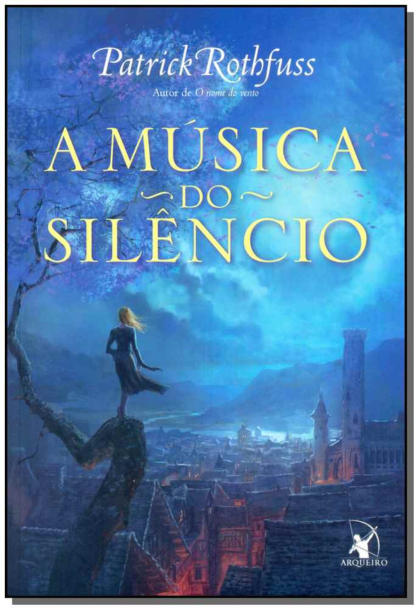Capa do livro A Música do Silêncio, de Patrick Rothfuss