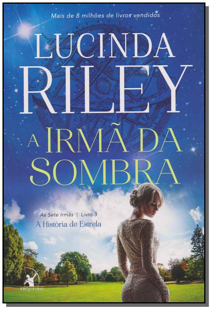 A Irmã da Sombra - (As Sete Irmãs - Livro 3)