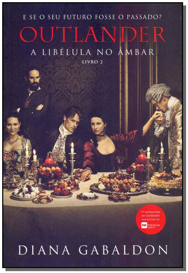 Capa do livro Outlander - A Libélula no Âmbar - Livro 2, de Diana Gabaldon