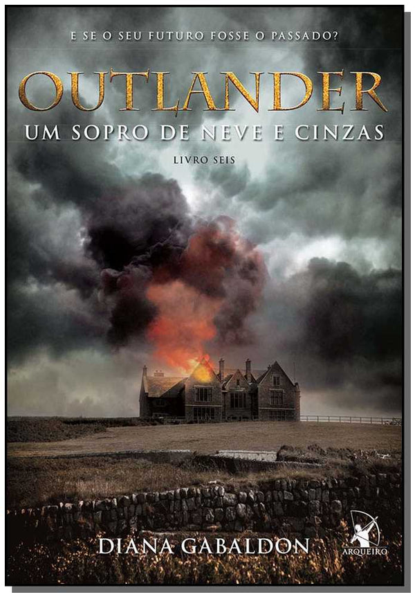 Capa do livro Outlander - Um Sopro de Neve e Cinzas - Livro 6, de Diana Gabaldon