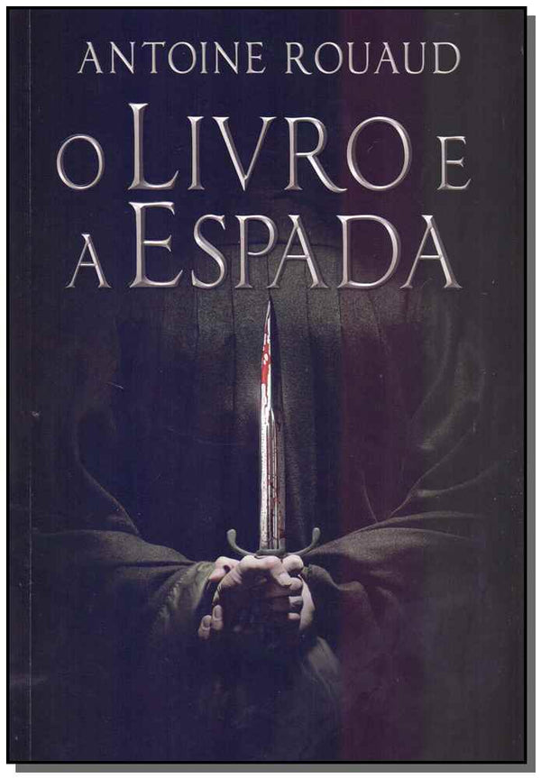 Capa do livro Livro da Espada, o, de Antoine Rouaud