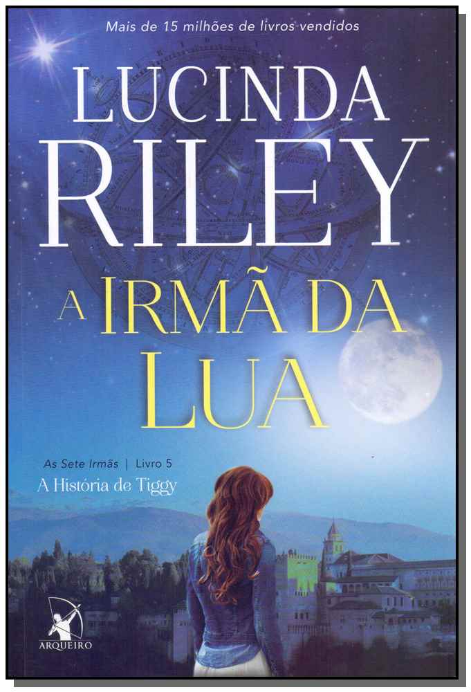 A Irmã da Lua - (As Sete Irmãs - Livro 5)