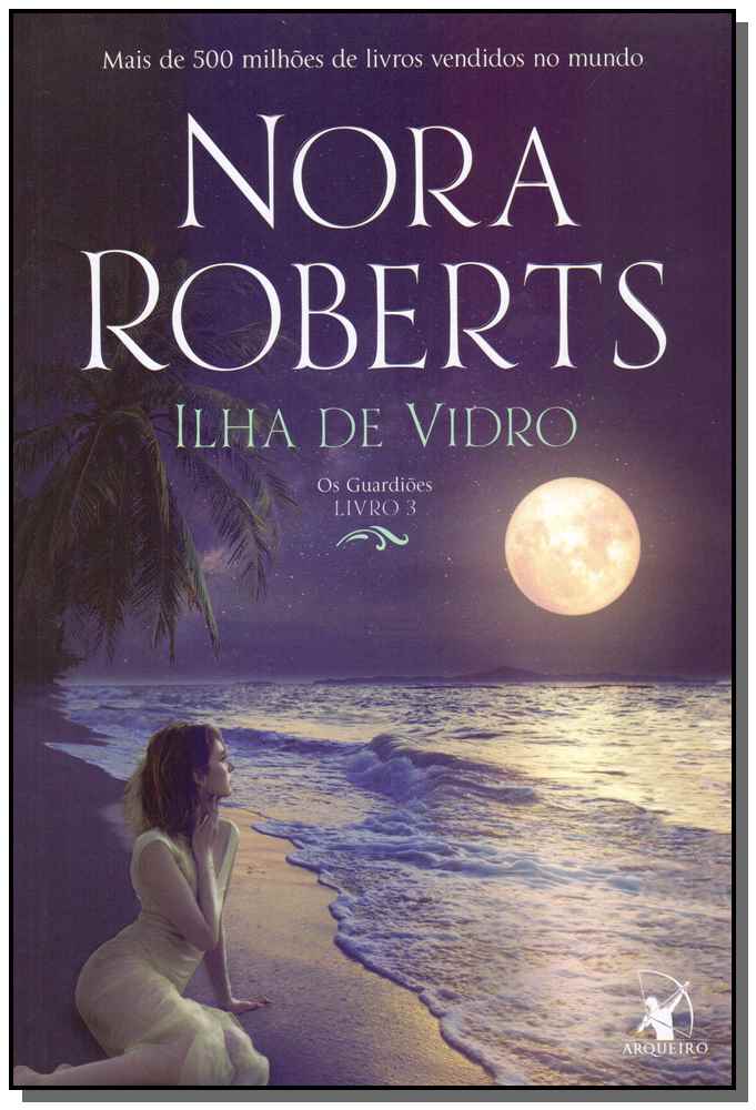 Ilha de Vidro - (Os Guardiões - Livro 3)