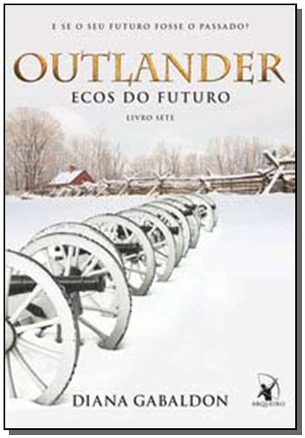 Capa do livro Outlander - Ecos do Futuro - Livro Sete, de Diana Gabaldon