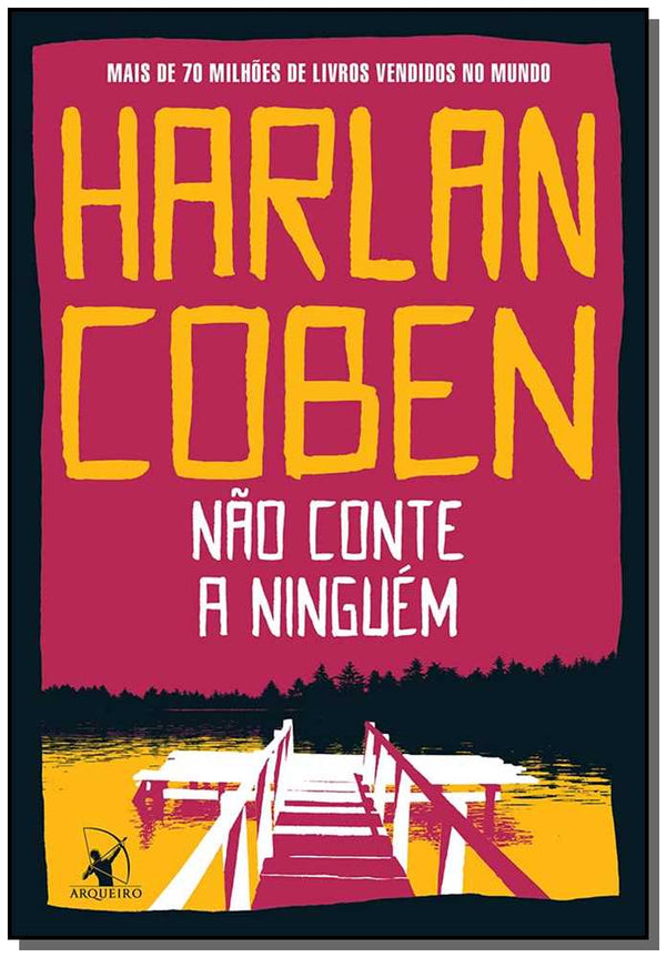 Capa do livro Não Conte a Ninguém, de Harlan Coben