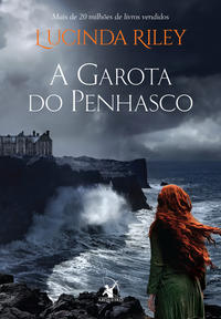 Capa do livro A Garota do Penhasco, de Lucinda Riley