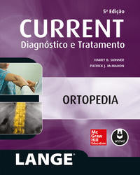 Capa do livro Current Diagnóstico e Tratamento - Ortopedia - 05ed/24, de Harry B. Skinner