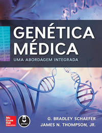 Genética Médica - Uma Abordagem Integrada